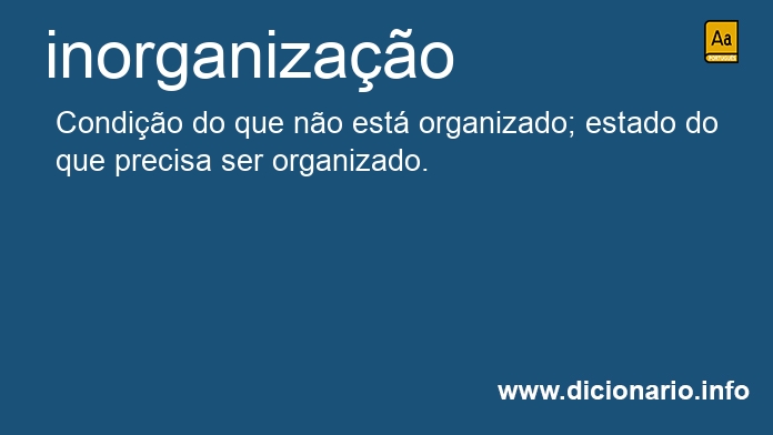 Significado de inorganizao
