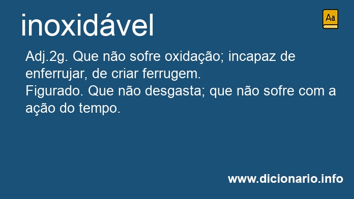 Significado de inoxidvel