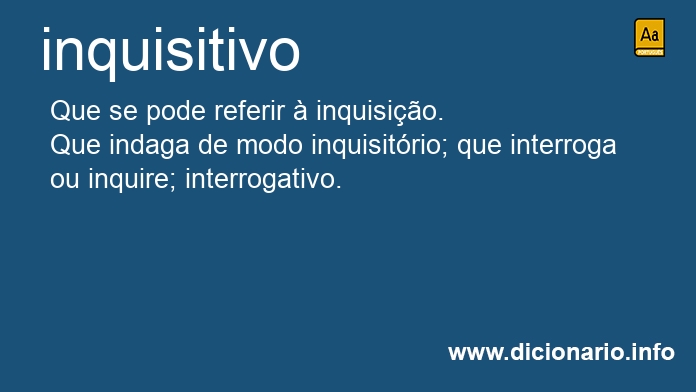 Significado de inquisitiva