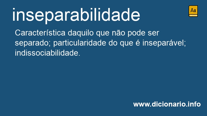 Significado de inseparabilidade