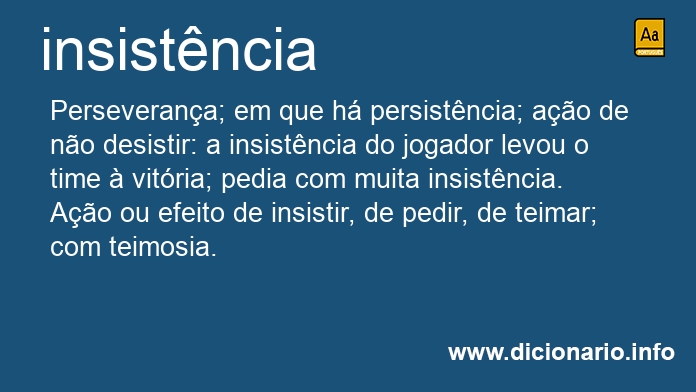 Significado de insistncia