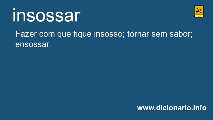 Significado de insossam