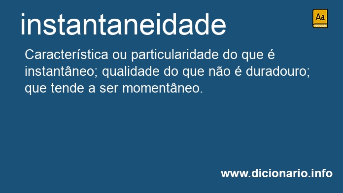 Significado de instantaneidade