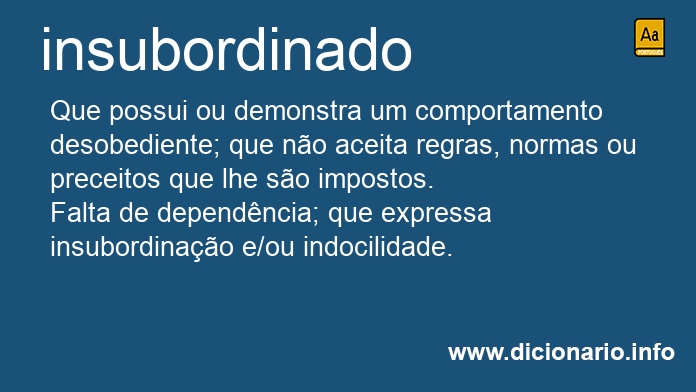 Significado de insubordinado