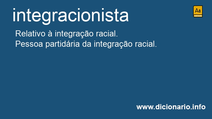 Significado de integracionista