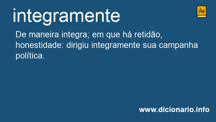 Significado de integramente