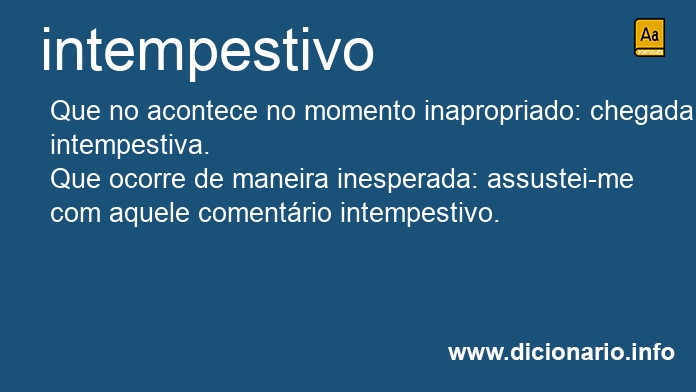 Significado de intempestiva
