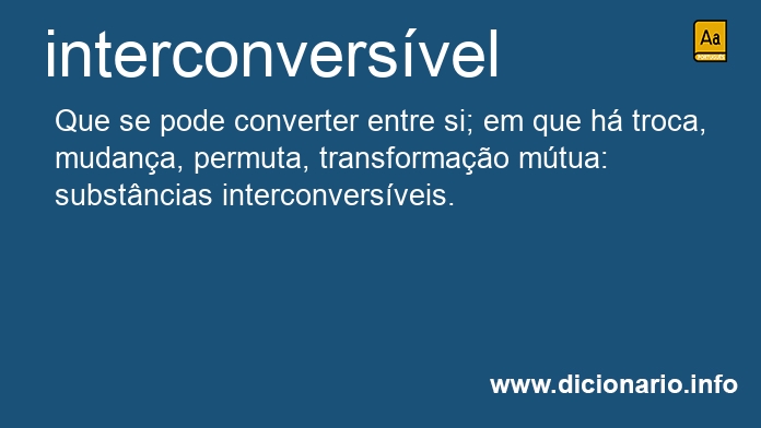 Significado de interconversvel