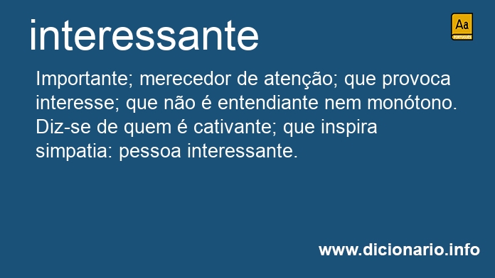 Significado de interessante