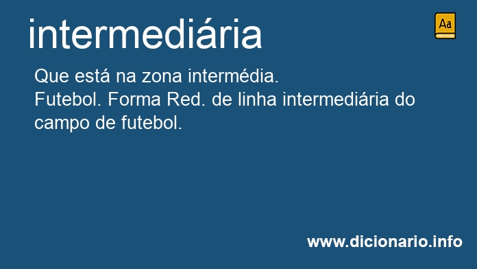 Significado de intermedirias