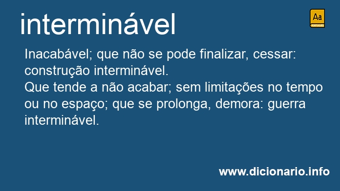 Significado de interminveis