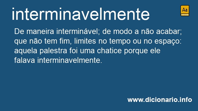Significado de interminavelmente
