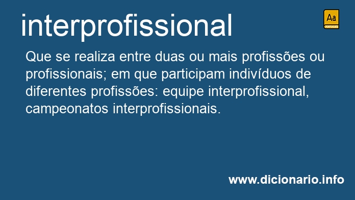 Significado de interprofissionais