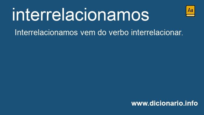 Significado de interrelacionamos