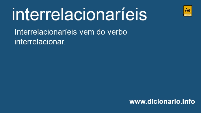 Significado de interrelacionareis