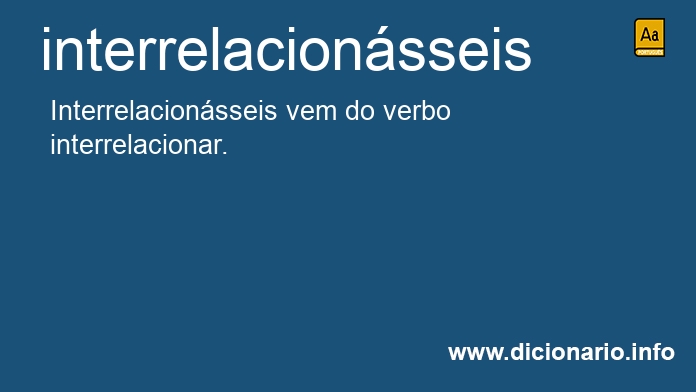 Significado de interrelacionsseis