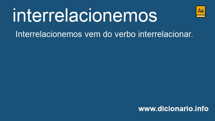 Significado de interrelacionemos