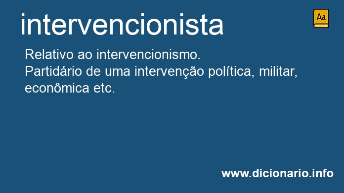 Significado de intervencionista