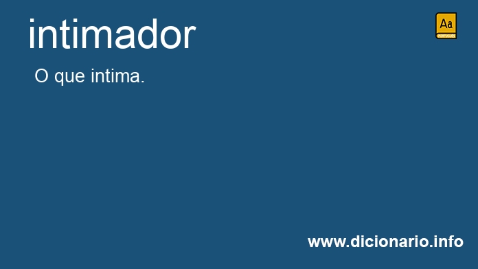 Significado de intimadora