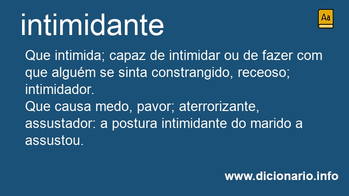 Significado de intimidantes
