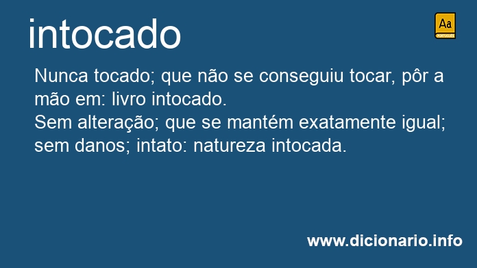 Significado de intocado