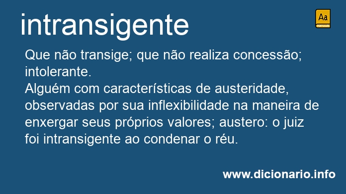 Significado de intransigentes