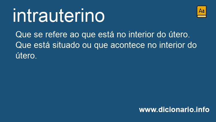 Significado de intrauterino