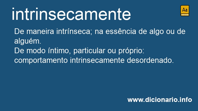 Significado de intrinsecamente