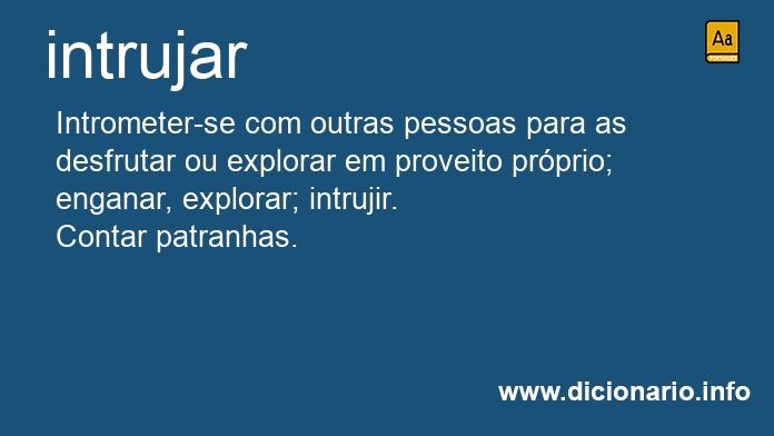 Significado de intrujado