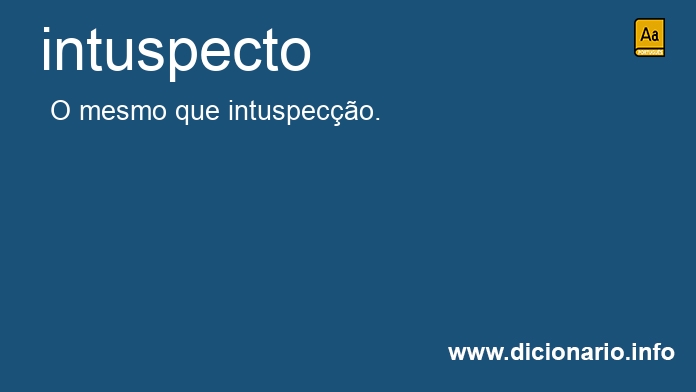 Significado de intuspecto