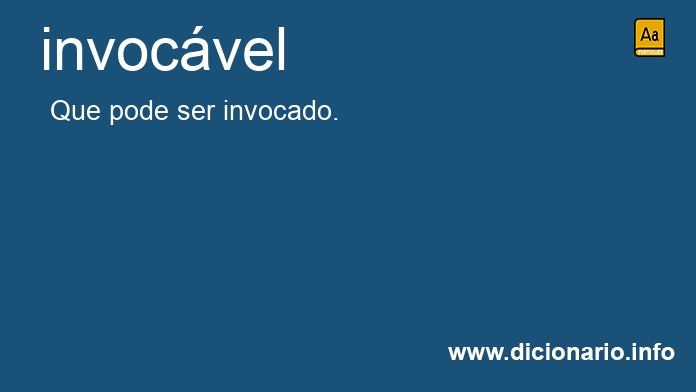Significado de invocvel