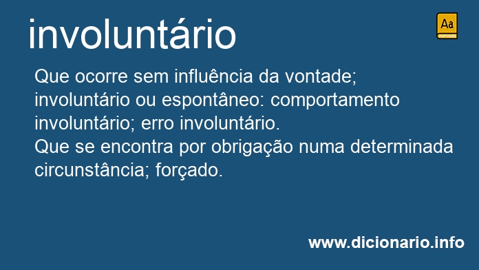 Significado de involuntrio