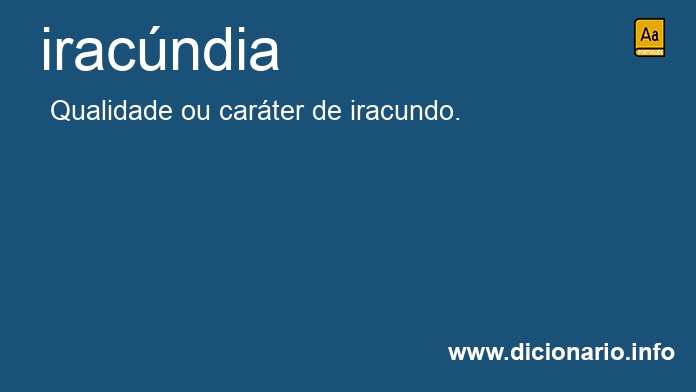 Significado de iracndia