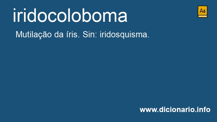 Significado de iridocoloboma