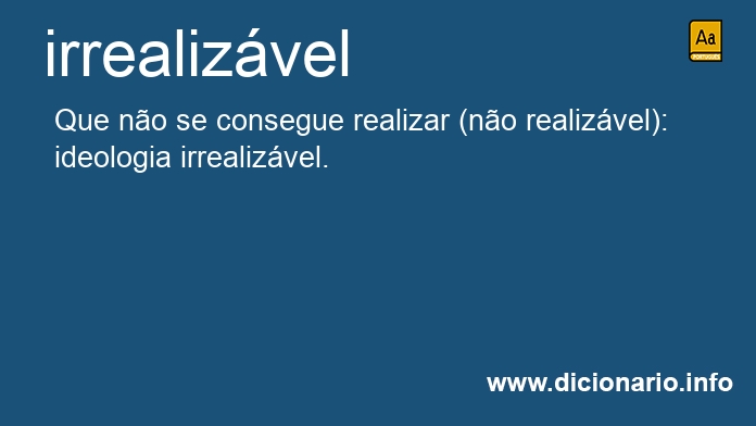 Significado de irrealizveis