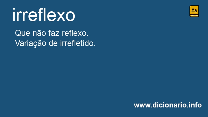 Significado de irreflexo