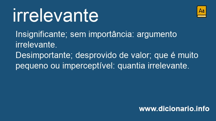 Significado de irrelevantes