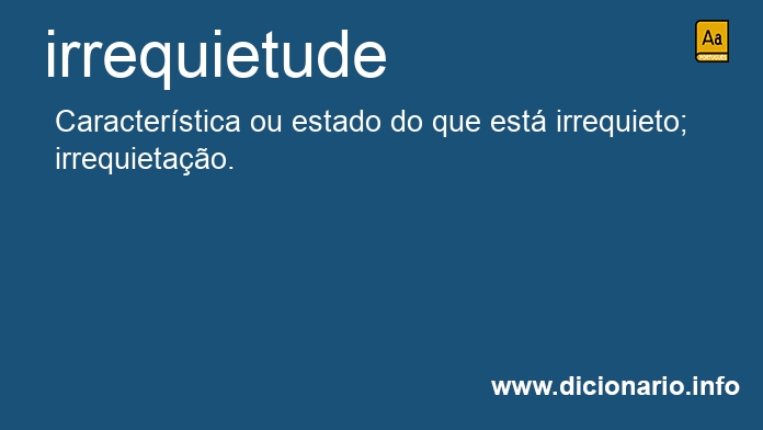 Significado de irrequietude
