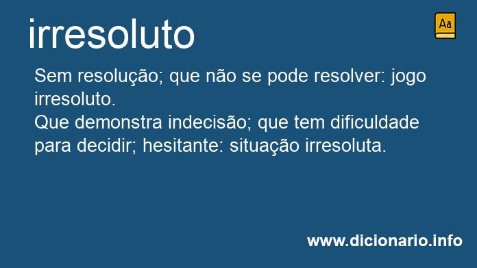 Significado de irresoluta