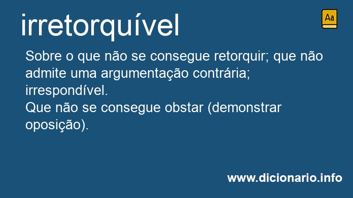 Significado de irretorquvel