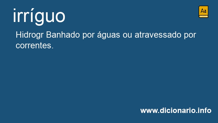 Significado de irrguo