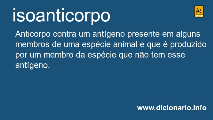 Significado de isoanticorpo