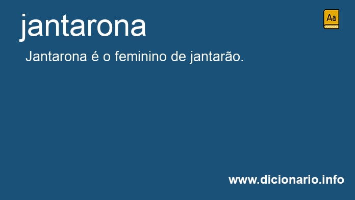 Significado de jantarona