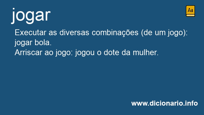 Significado de jogou