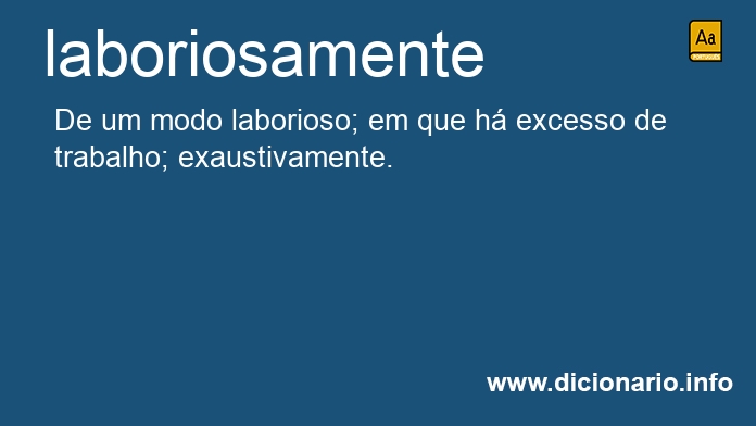 Significado de laboriosamente
