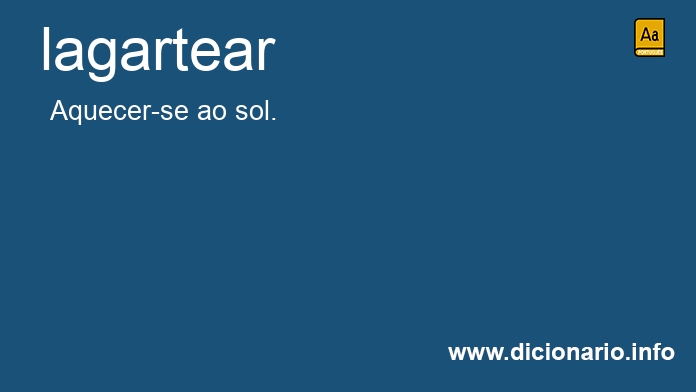 Significado de lagarteiam