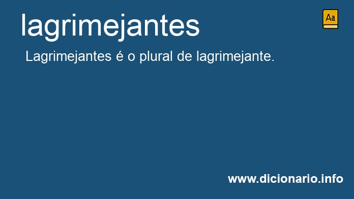Significado de lagrimejantes