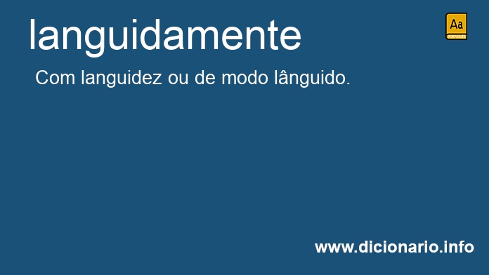 Significado de languidamente