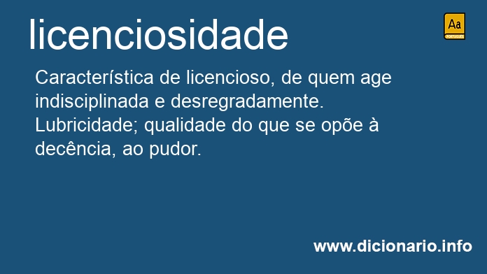 Significado de licenciosidade