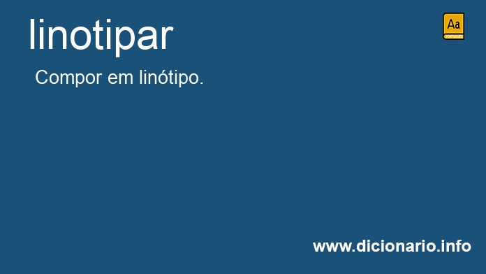 Significado de linotipar